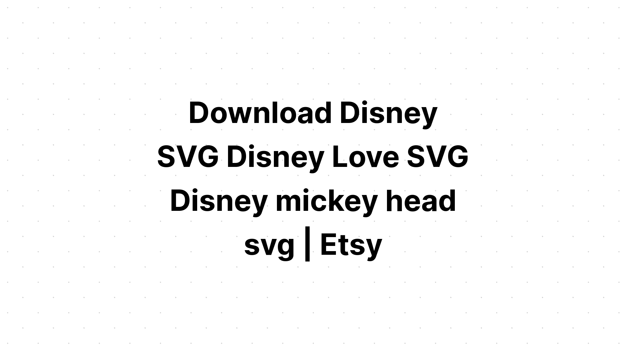 Download Love Micky Svg - Layered SVG Cut File